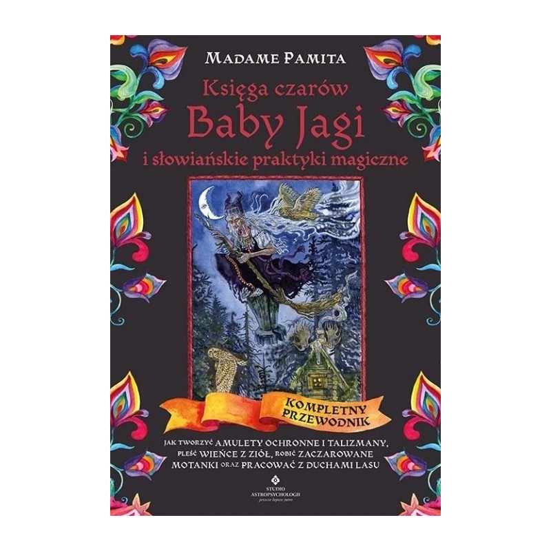 Księga czarów Baby Jagi i słowiańskie praktyki magiczne - Sklep Shamballa
