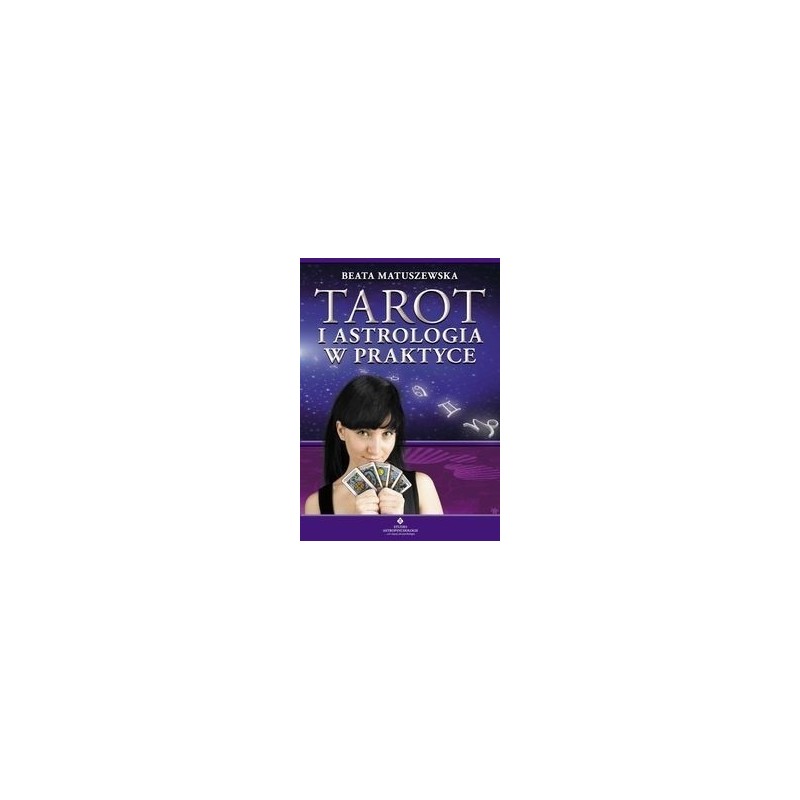 Tarot i astrologia w praktyce - Sklep Shamballa