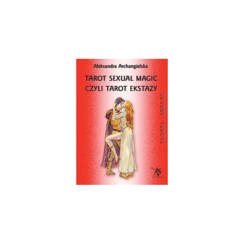 Tarot Sexual Magic, czyli Tarot Ekstazy - Sklep Shamballa