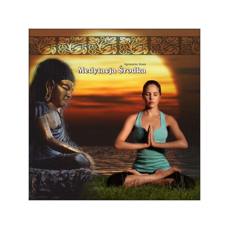 Medytacja środka - płyta CD - Sklep Shamballa