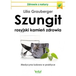 Szungit – rosyjski kamień zdrowia. Medycyna ludowa w praktyce