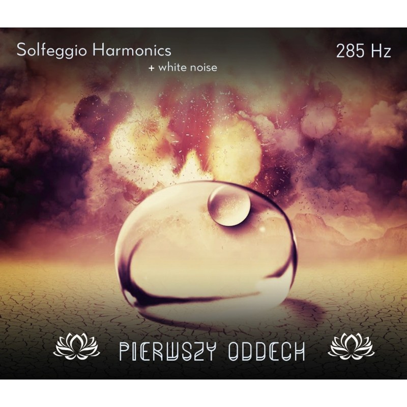 Pierwszy oddech - 285 Hz - Solfeggio Harmonic & white noise - Sklep Shamballa