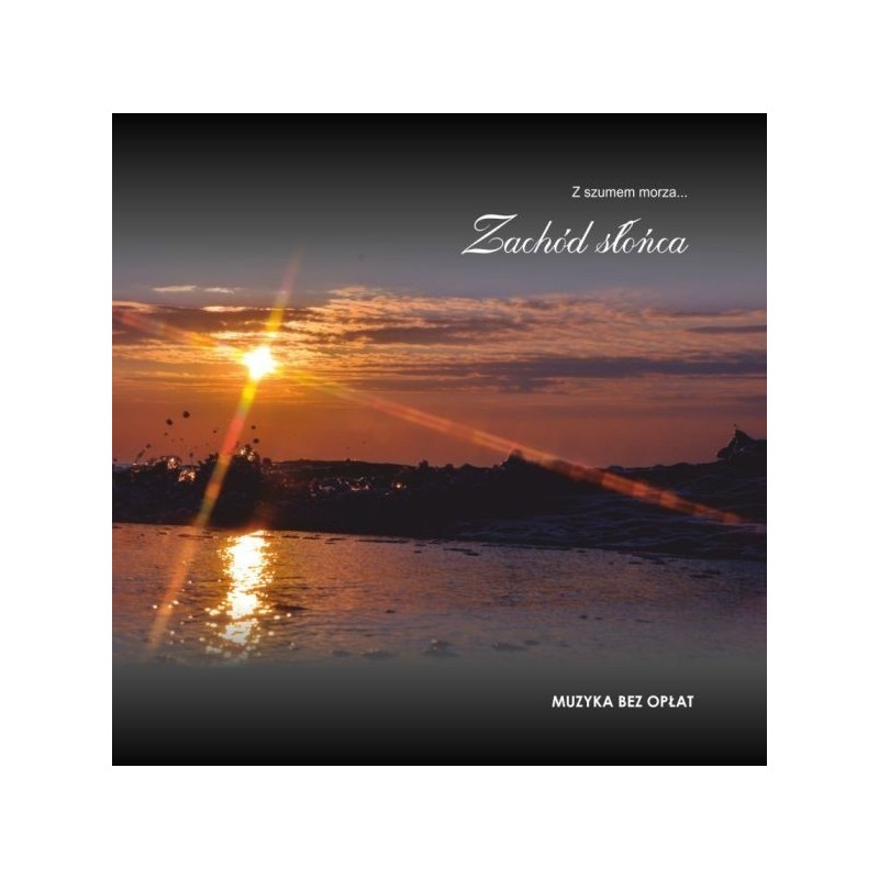 Zachód słońca - płyta CD z muzyką - Sklep Shamballa