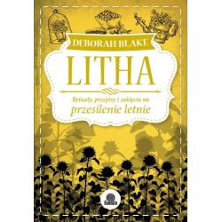 Litha - Rytuały, przepisy i zaklęcia na Przesilenie Letnie - Książki o magii w sklepie Shamballa