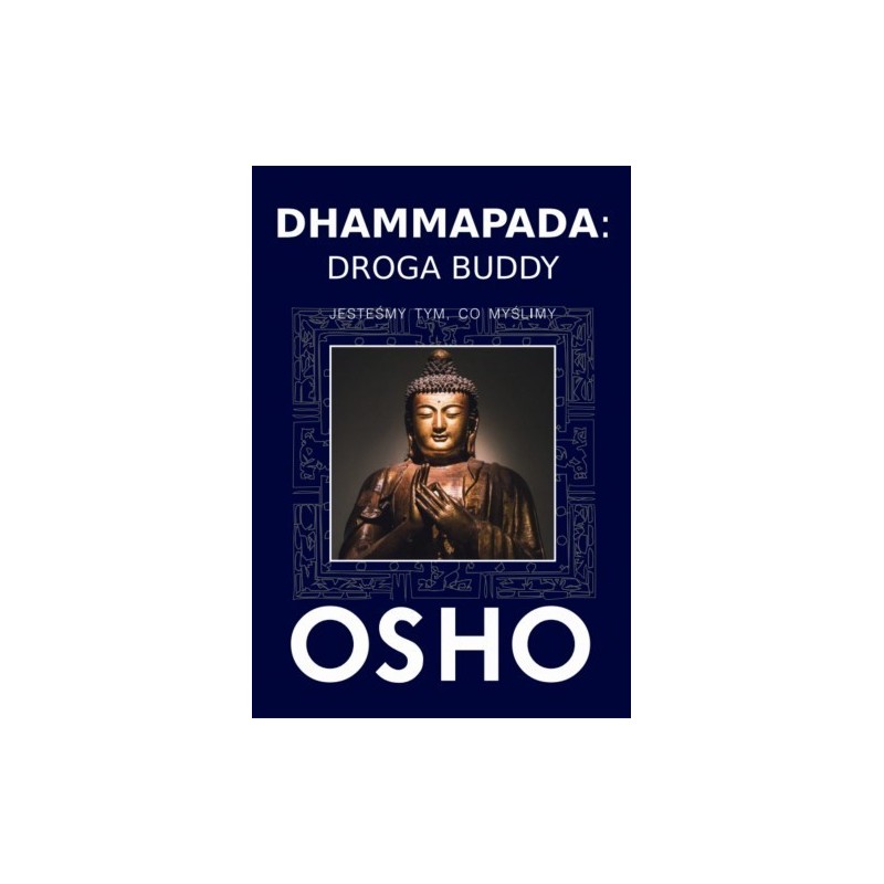 Dhammapada: Droga Buddy - Sklep Shamballa