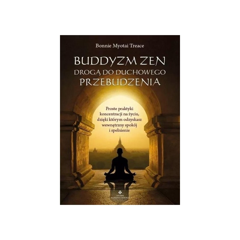Buddyzm zen drogą do duchowego przebudzenia - Sklep Shamballa