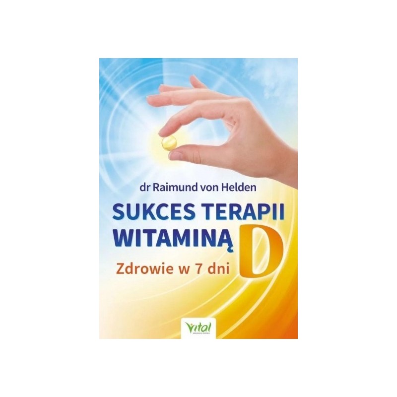 Sukces terapii witaminą D - Sklep Shamballa