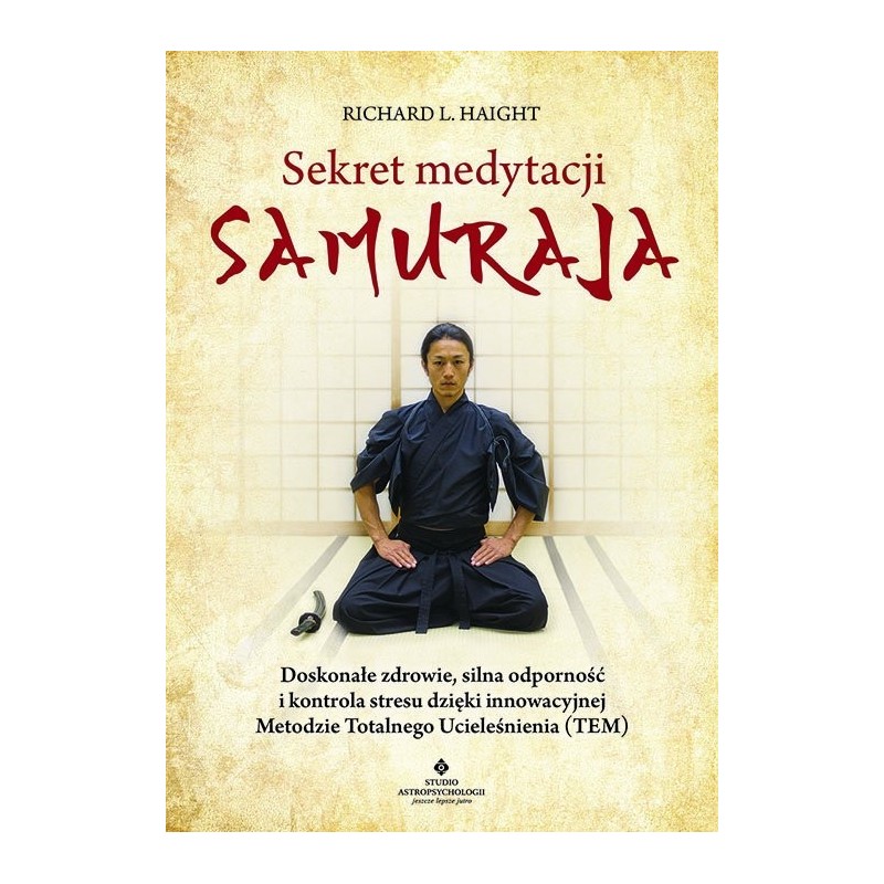 Sekret medytacji samuraja - Sklep Shamballa
