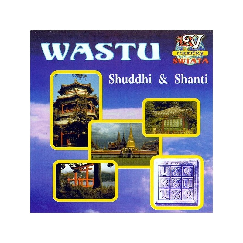 Mantry Świata - Wastu - Shuddhi &Shanti - Sklep Shamballa