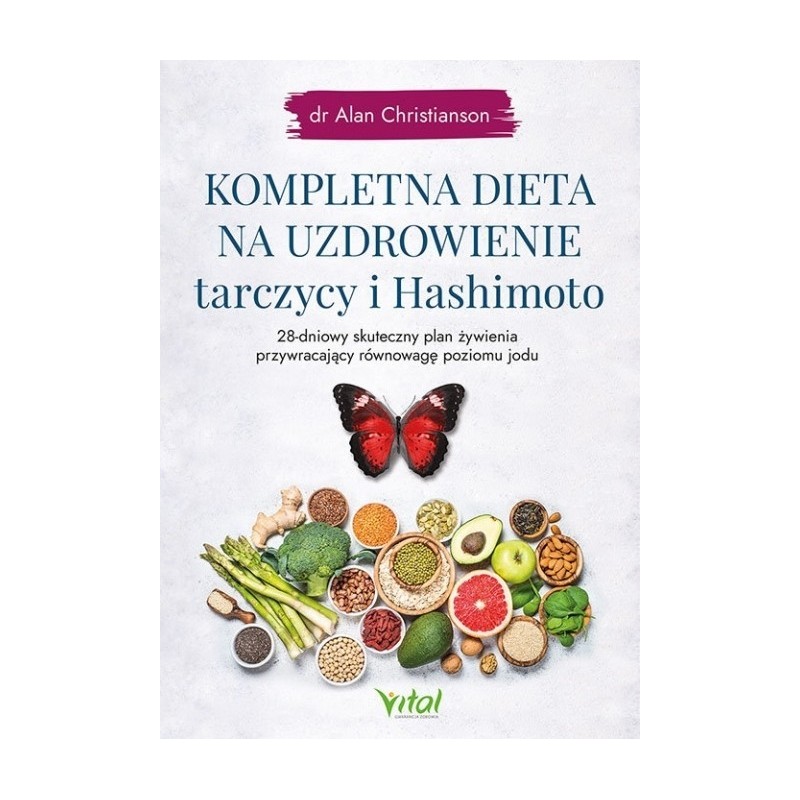 Kompletna dieta na uzdrowienie tarczycy i Hashimoto - Sklep Shamballa